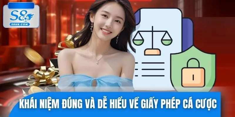 Khái niệm đúng và dễ hiểu về giấy phép cá cược là gì