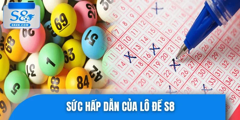 Lợi ích khi tham gia lô đề S8